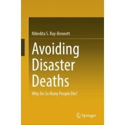 Avoiding Disaster Deaths: Why Do So Many People Die?