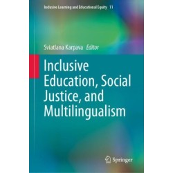 Inclusive Education, Social Justice, and Multilingualism