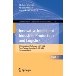 Innovative Intelligent Industrial Production and Logistics: 5th International Conference, IN4PL 2024, Porto, Portugal, November 21–22, 2024, Proceedings, Part II