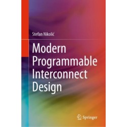 Modern Programmable Interconnect Design