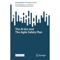 The AI Act and The Agile Safety Plan