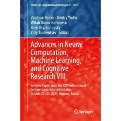 Advances in Neural Computation, Machine Learning, and Cognitive Research VIII: Selected Papers from the XXVI International Conference on Neuroinformatics, October 21-25, 2024, Moscow, Russia