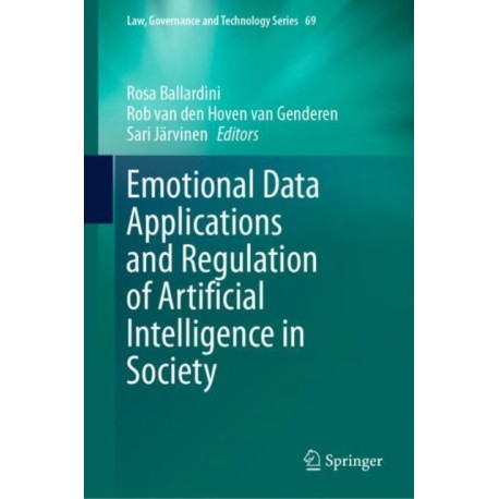 Emotional Data Applications and Regulation of Artificial Intelligence in Society