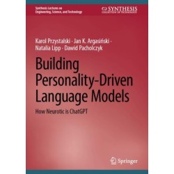 Building Personality-Driven Language Models: How Neurotic is ChatGPT
