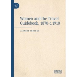 Women and the Travel Guidebook, 1870-c.1910