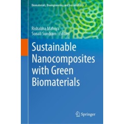 Sustainable Nanocomposites with Green Biomaterials