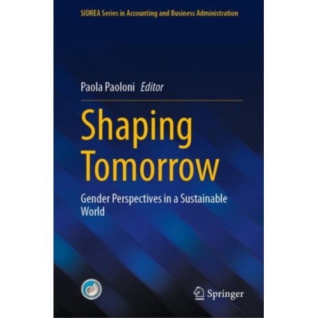 Shaping Tomorrow: Gender Perspectives in a Sustainable World