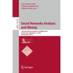 Social Networks Analysis and Mining: 16th International Conference, ASONAM 2024, Rende, Italy, September 2–5, 2024, Proceedings, Part III