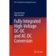 Fully Integrated High-Voltage DC-DC and AC-DC Conversion