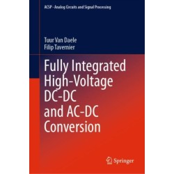 Fully Integrated High-Voltage DC-DC and AC-DC Conversion