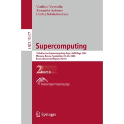 Supercomputing: 10th Russian Supercomputing Days, RuSCDays 2024, Moscow, Russia, September 23–24, 2024, Revised Selected Papers, Part II