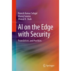 AI on the Edge with Security: Foundations and Practices