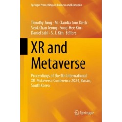 XR and Metaverse: Proceedings of the 9th International XR-Metaverse Conference 2024, Busan, South Korea