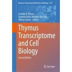 Thymus Transcriptome and Cell Biology