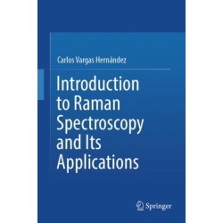 Introduction to Raman Spectroscopy and Its Applications