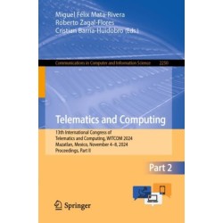 Telematics and Computing: 13th International Congress of Telematics and Computing, WITCOM 2024, Mazatlan, Mexico, November 4–8, 2024, Proceedings, Part II
