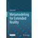 Metamodeling for Extended Reality