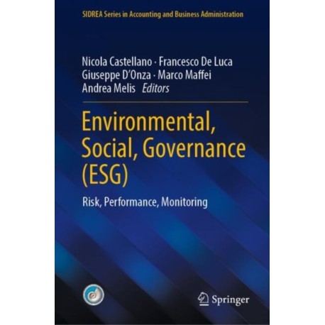 Environmental, Social, Governance (ESG): Risk, Performance, Monitoring