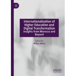 Internationalization of Higher Education and Digital Transformation: Insights from Morocco and Beyond