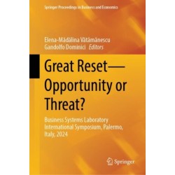 Great Reset—Opportunity or Threat?: Business Systems Laboratory International Symposium, Palermo, Italy, 2024