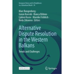 Alternative Dispute Resolution in the Western Balkans: Trends and Challenges