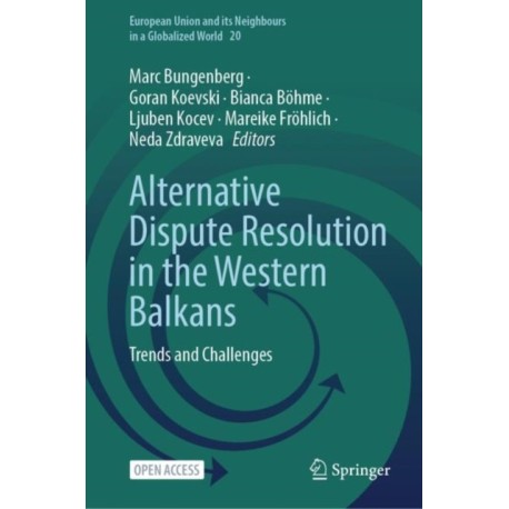 Alternative Dispute Resolution in the Western Balkans: Trends and Challenges