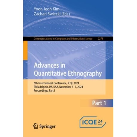 Advances in Quantitative Ethnography: 6th International Conference, ICQE 2024, Philadelphia, PA, USA, November 3-7, 2024, Proceedings, Part I