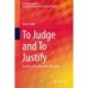 To Judge and To Justify: Profiles of the Academic Vocation