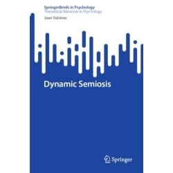 Dynamic Semiosis