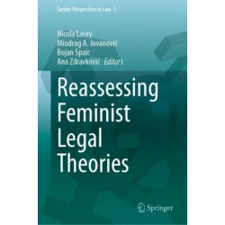 Reassessing Feminist Legal Theories