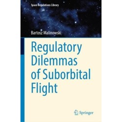 Regulatory Dilemmas of Suborbital Flight