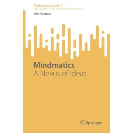 Mindmatics: A Nexus of Ideas