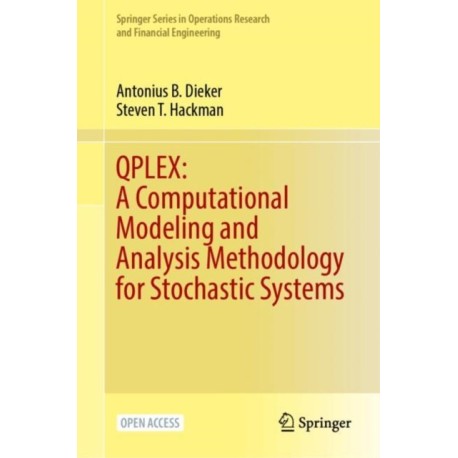 QPLEX: A Computational Modeling and Analysis Methodology for Stochastic Systems