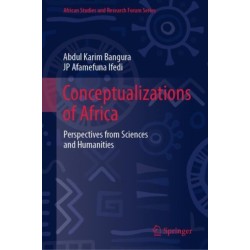 Conceptualizations of Africa: Perspectives from Sciences and Humanities