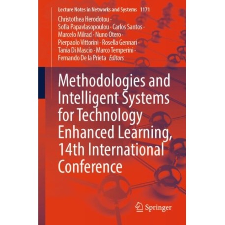 Methodologies and Intelligent Systems for Technology Enhanced Learning, 14th International Conference