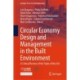 Circular Economy Design and Management in the Built Environment: A Critical Review of the State of the Art