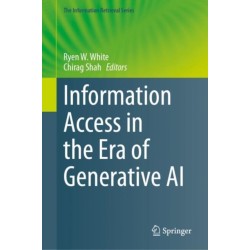 Information Access in the Era of Generative AI