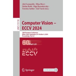 Computer Vision – ECCV 2024: 18th European Conference, Milan, Italy, September 29–October 4, 2024, Proceedings, Part LX