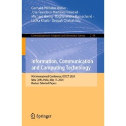 Information, Communication and Computing Technology: 9th International Conference, ICICCT 2024, New Delhi, India, May 11, 2024, Revised Selected Papers