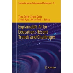 Explainable AI for Education: Recent Trends and Challenges