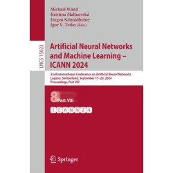 Artificial Neural Networks and Machine Learning – ICANN 2024: 33rd International Conference on Artificial Neural Networks, Lugano, Switzerland, September 17–20, 2024, Proceedings, Part VIII