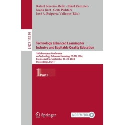 Technology Enhanced Learning for Inclusive and Equitable Quality Education: 19th European Conference on Technology Enhanced Learning, EC-TEL 2024, Krems, Austria, September 16–20, 2024, Proceedings, Part I