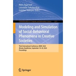 Modeling and Simulation of Social-Behavioral Phenomena in Creative Societies: Third International Conference, MSBC 2024, Almaty, Kazakhstan, September 18–20, 2024, Proceedings