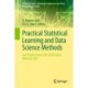Practical Statistical Learning and Data Science Methods: Case Studies from LISA 2020 Global Network, USA