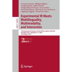 Experimental IR Meets Multilinguality, Multimodality, and Interaction: 15th International Conference of the CLEF Association, CLEF 2024, Grenoble, France, September 9–12, 2024, Proceedings, Part II