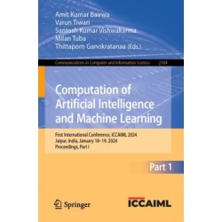 Computation of Artificial Intelligence and Machine Learning: First International Conference, ICCAIML 2024, Jaipur, India, January 18–19, 2024, Proceedings, Part I