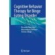 Cognitive Behavior Therapy for Binge Eating Disorder