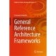 General Reference Architecture Frameworks