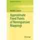 Approximate Fixed Points of Nonexpansive Mappings