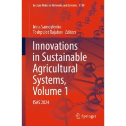 Innovations in Sustainable Agricultural Systems, Volume 1: ISAS 2024